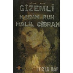 GIZEMLI KADIM RUH HALIL CIBRAN - YÜKSEL YAZICI