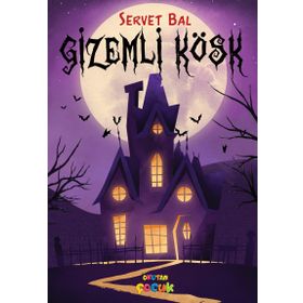 Gizemli Köşk - Servet Bal