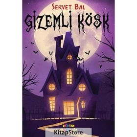 Gizemli Köşk - Servet Bal