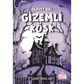 Gizemli Köşk - Servet Bal