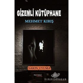 Gizemli Kütüphane - Mehmet Kırış