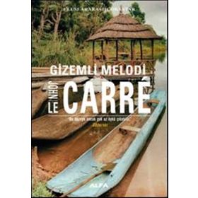 Gizemli Melodi - John Le Carre