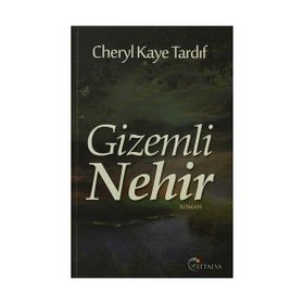 GIZEMLI NEHIR - CHERYL KAYE TARDIF