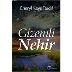 GIZEMLI NEHIR - CHERYL KAYE TARDIF