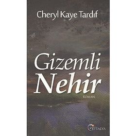 GIZEMLI NEHIR - CHERYL KAYE TARDIF