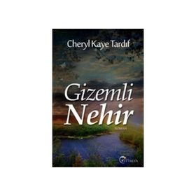 GIZEMLI NEHIR - CHERYL KAYE TARDIF