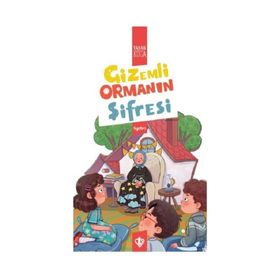 Gizemli Ormanın Şifresi - Diyanet Vakfı Yayınları