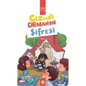 Gizemli Ormanın Şifresi - Diyanet Vakfı Yayınları