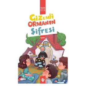 Gizemli Ormanın Şifresi - Diyanet Vakfı Yayınları