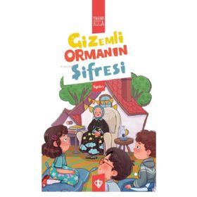 Gizemli Ormanın Şifresi-Türkiye Diyanet Vakfı Yayınları