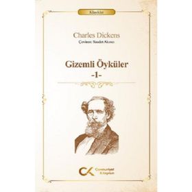 Gizemli Öyküler 1 - Charles Dicken