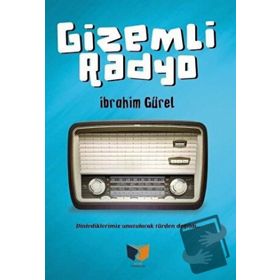 Gizemli Radyo İbrahim Gürel