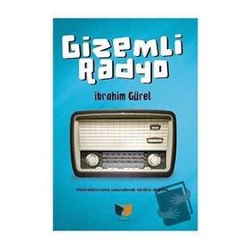 Gizemli Radyo İbrahim Gürel