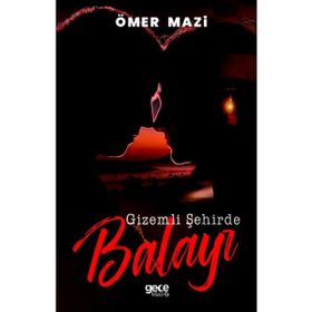 Gizemli Şehirde Balayı - Ömer Mazi