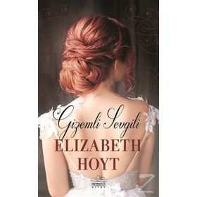 Gizemli Sevgili - Elizabeth Hoyt