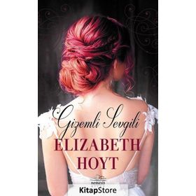 Gizemli Sevgili - Elizabeth Hoyt
