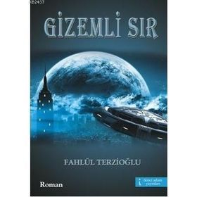 GIZEMLI SIR - FAHLÜL TERZİOĞLU