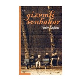 GIZEMLI SONBAHAR - EMIRE BAYKAN