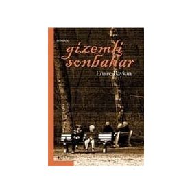 GIZEMLI SONBAHAR - EMIRE BAYKAN