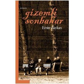 GIZEMLI SONBAHAR - EMIRE BAYKAN