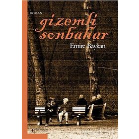 GIZEMLI SONBAHAR - EMIRE BAYKAN