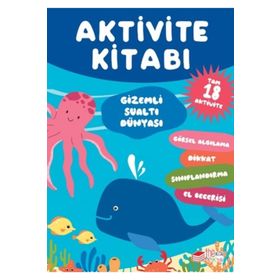 Gizemli Sualtı Dünyası The Çocuk Aktivite Kitabı
