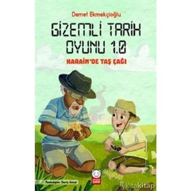 Gizemli Tarih Oyunu 1.0 Karain De Taş Çağı - Demet Ekmekçioğlu