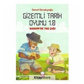 Gizemli Tarih Oyunu 1.0 Karain De Taş Çağı - Demet Ekmekçioğlu