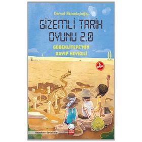 Gizemli Tarih Oyunu 2.0 - Göbeklitepe'nin Kayıp Heykeli Demet Ekmekçioğlu Kırmızı Kedi Çocuk