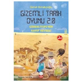 Gizemli Tarih Oyunu 2.0 - Göbeklitepe'nin Kayıp Heykeli Demet Ekmekçioğlu Kırmızı Kedi Çocuk