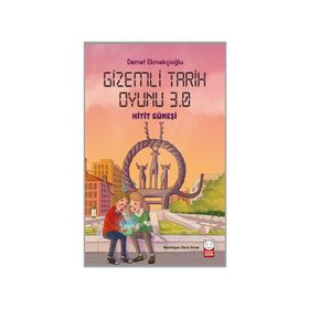 Gizemli Tarih Oyunu 3.0 Hitit Güneşi - Demet Ekmekçioğlu