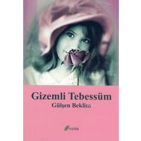 GIZEMLI TEBESSÜM - GÜLŞEN BEKLIM