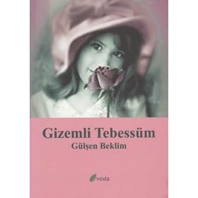 GIZEMLI TEBESSÜM - GÜLŞEN BEKLIM
