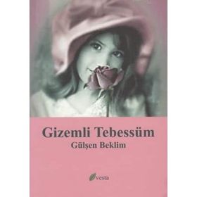 GIZEMLI TEBESSÜM - GÜLŞEN BEKLIM