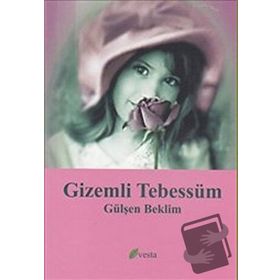GIZEMLI TEBESSÜM - GÜLŞEN BEKLIM