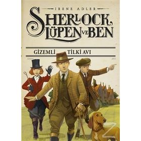 Gizemli Tilki Avı Sherlock Lüpen ve Ben - Irene Adler