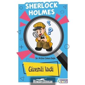 Gizemli Vadi: Sherlock Holmes - Sir Arthur Conan Doyle