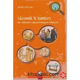 Gizemli X Işınları - Renee Holler