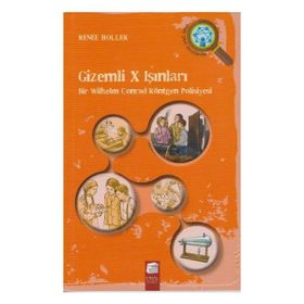 Gizemli X Işınları - Renee Holler