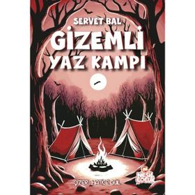 Gizemli Yaz Kampı - Servet Bal