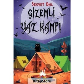 Gizemli Yaz Kampı - Servet Bal