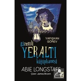 Gizemli Yeraltı Kütüphanesi - Yapışkan Görev - Abie Longstaff