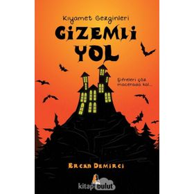 Gizemli Yol - Ercan Demirci