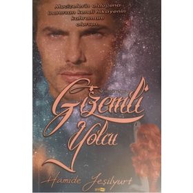 Gizemli Yolcu - Hamide Yeşilyurt