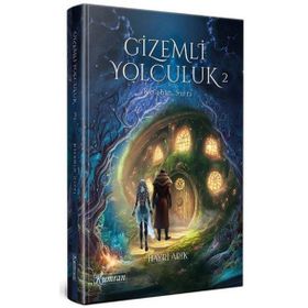 Gizemli Yolculuk 2 Kitabın Sırrı Hayrı Arık