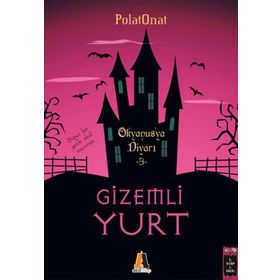 Gizemli Yurt 3 Okyanusya Diyarı - Polat Onat