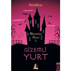 Gizemli Yurt 3 Okyanusya Diyarı - Polat Onat