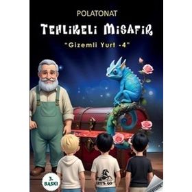 Gizemli Yurt 4 Tehlikeli Misafir - Polat Onat