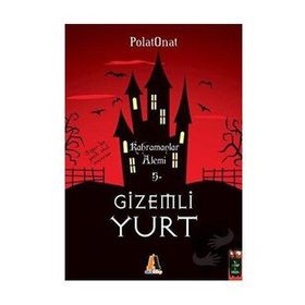 Gizemli Yurt 5 Kahramanlar Alemi - Polat Onat