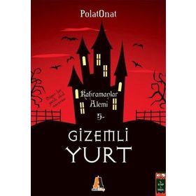 Gizemli Yurt 5 Kahramanlar Alemi - Polat Onat